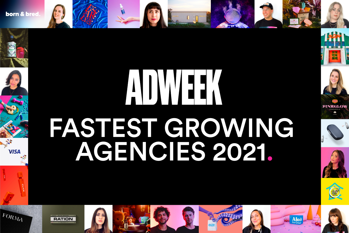 Adweek Ranks Born & Bred as the 1 FastestGrowing Brand Agency Globally